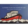 LA POÉSIE N'AURA PAS CHANTÉ EN VAIN