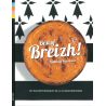 Best of Breizh - Nathalie Beauvais - Les incontournable de la cuisine bretonne